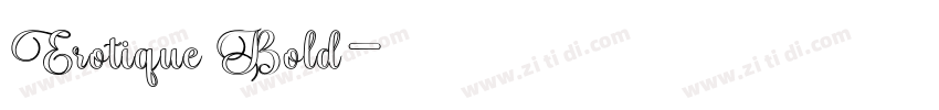 Erotique Bold字体转换
